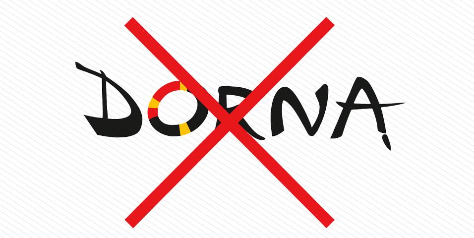 Dorna no more